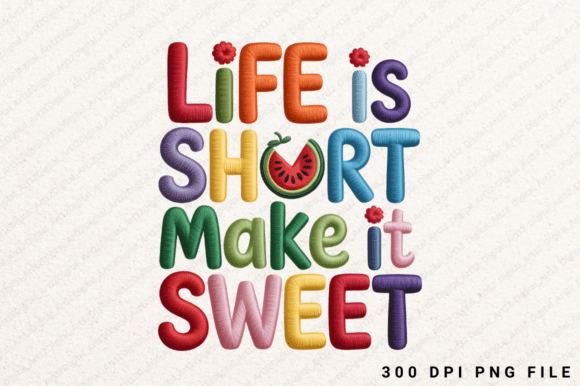 Life is Short Make It Sweet PNG Design: Elevating Creative Projects with Vintage Flair